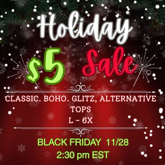 Black Friday CLEARANCE Sale * $5 * Holiday Tops * PRIZES - Picture 1 of 1